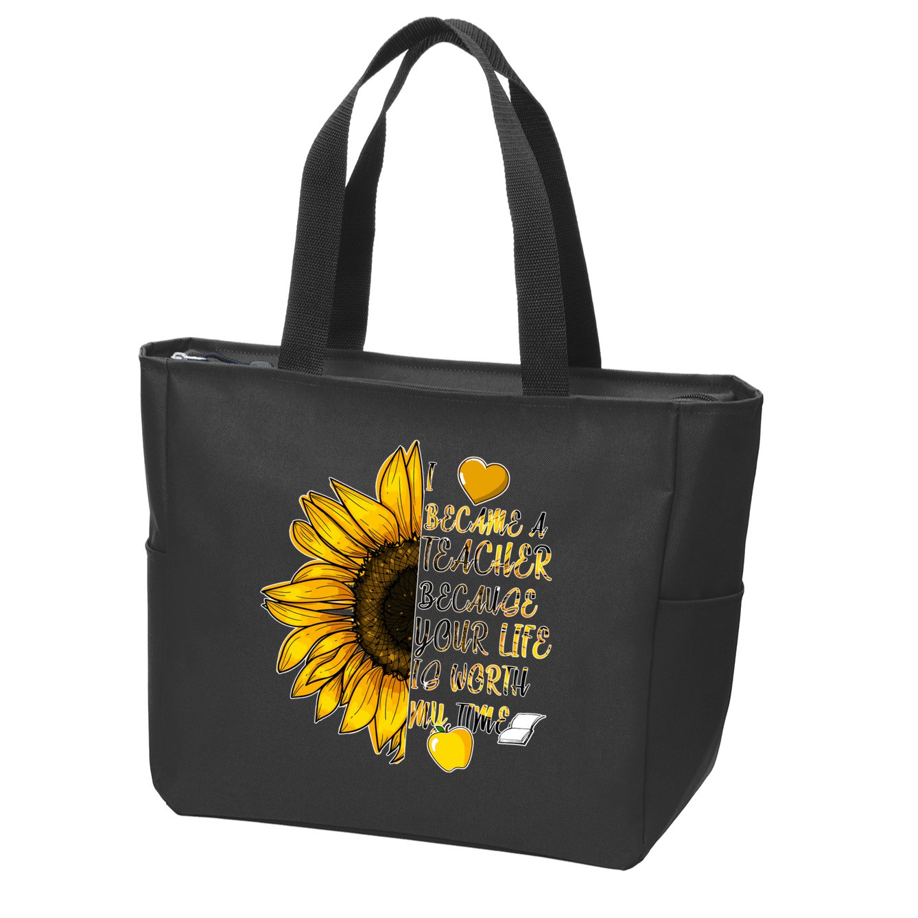 I Became A Teacher Because Your Life Is Worth My Time Zip Tote Bag