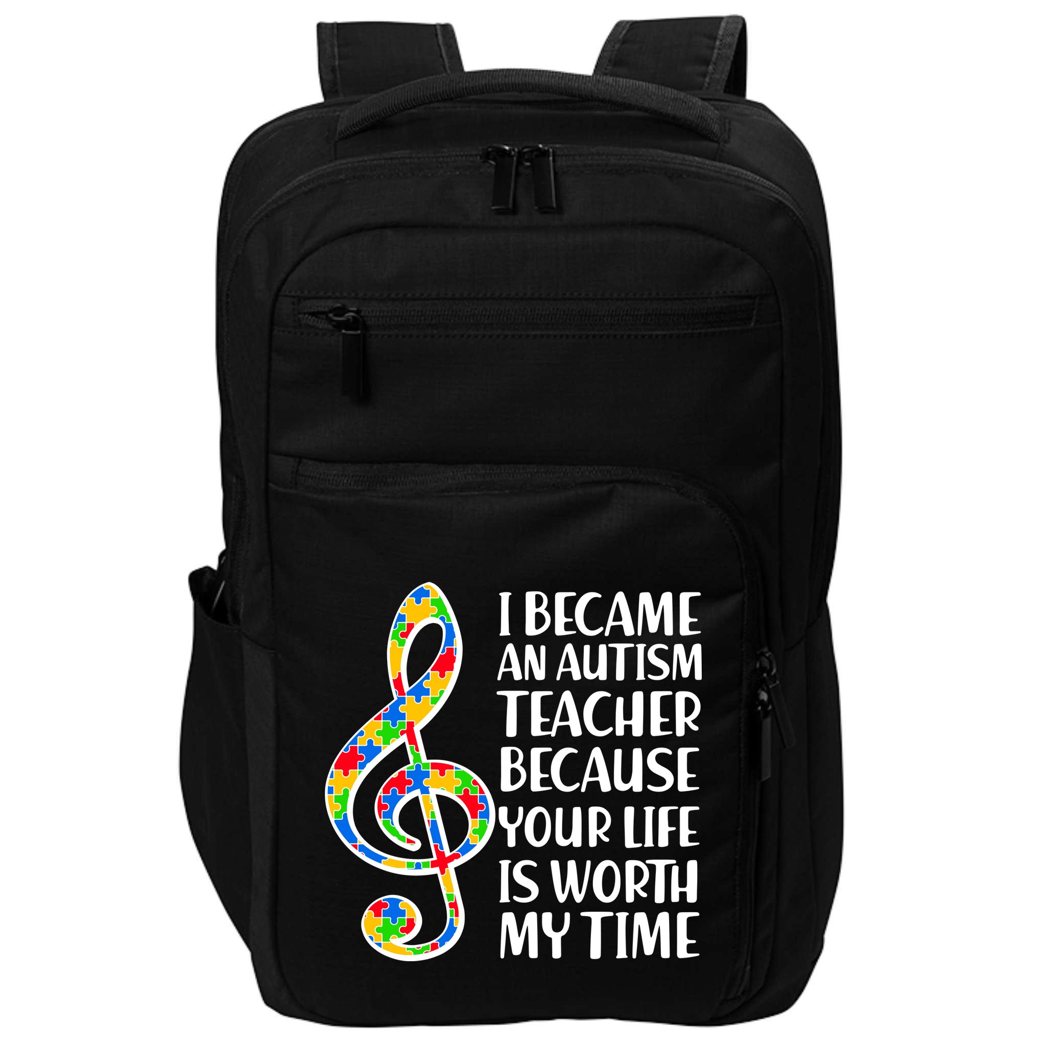 I Became An Autism Teacher For You Impact Tech Backpack