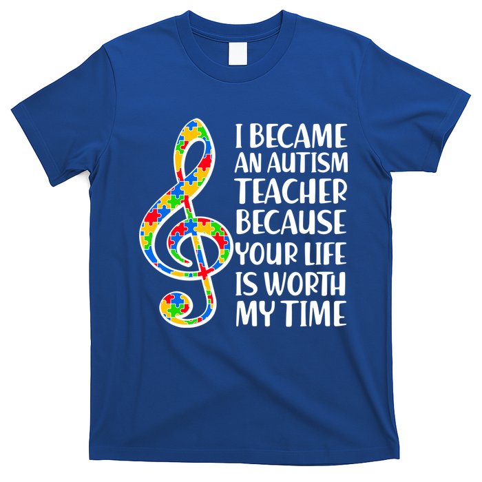 I Became An Autism Teacher For You T-Shirt