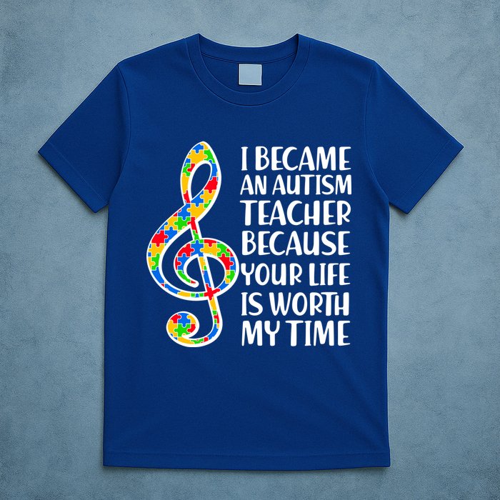 I Became An Autism Teacher For You T-Shirt