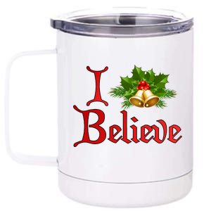 I Believe Christmas Bells 12 oz Stainless Steel Tumbler Cup