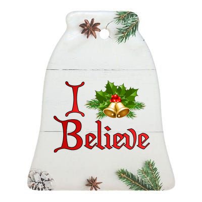 I Believe Christmas Bells Ceramic Bell Ornament