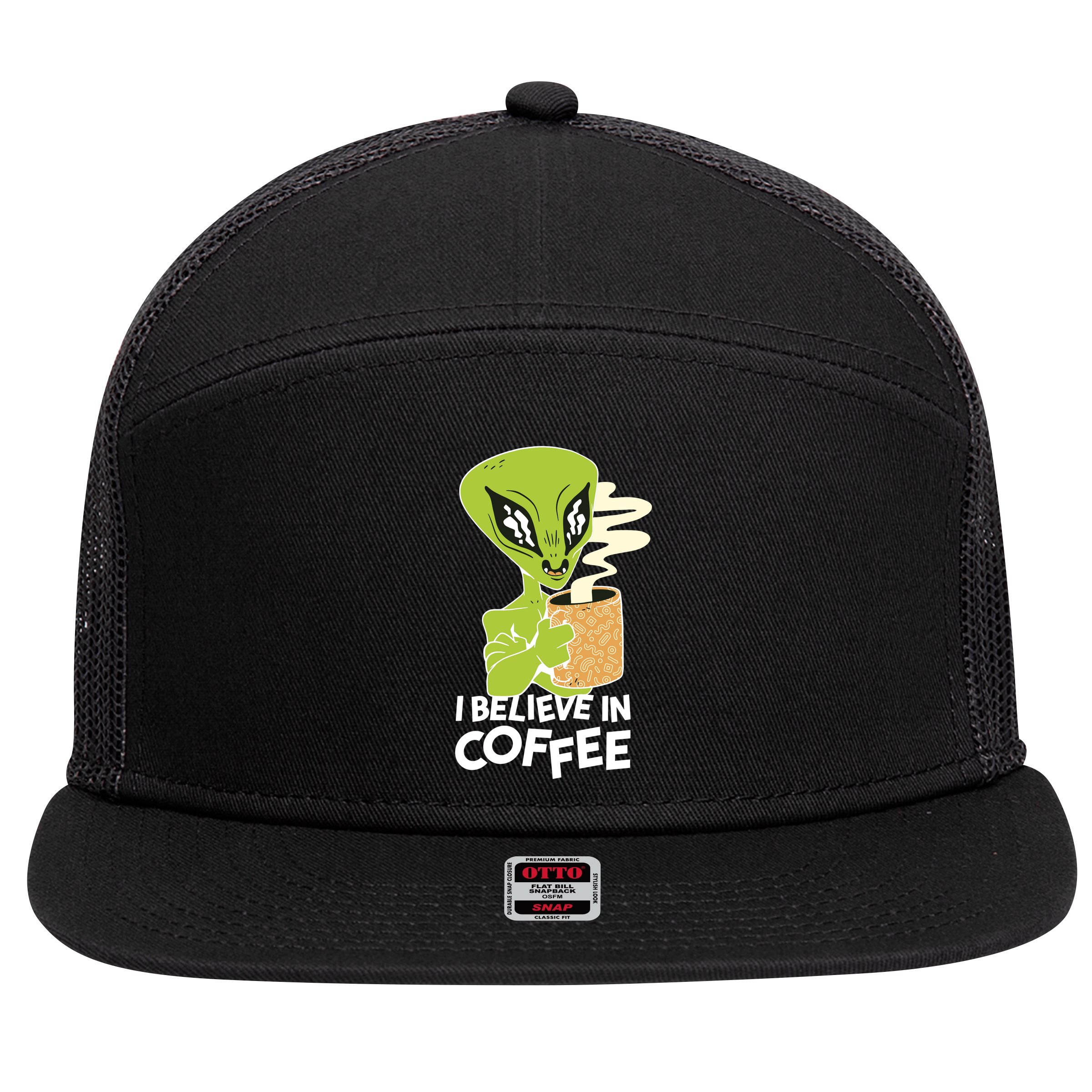 I Believe In Coffee Alien 7 Panel Mesh Trucker Snapback Hat