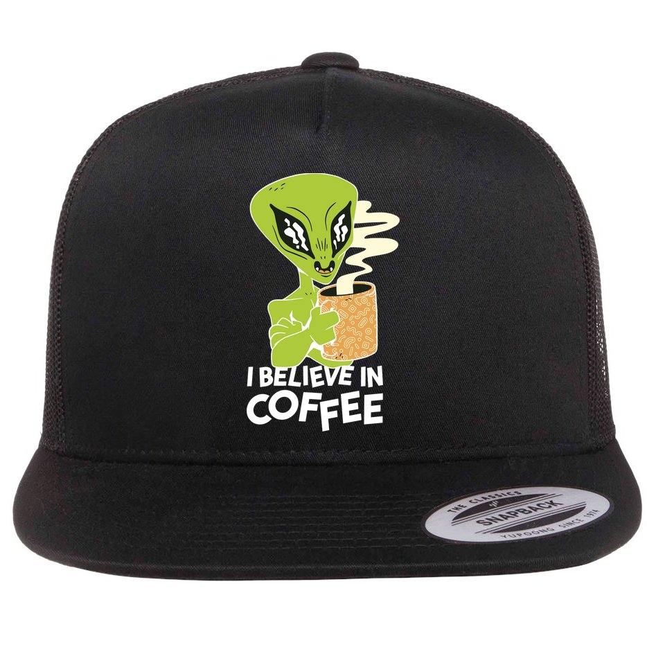 I Believe In Coffee Alien Flat Bill Trucker Hat