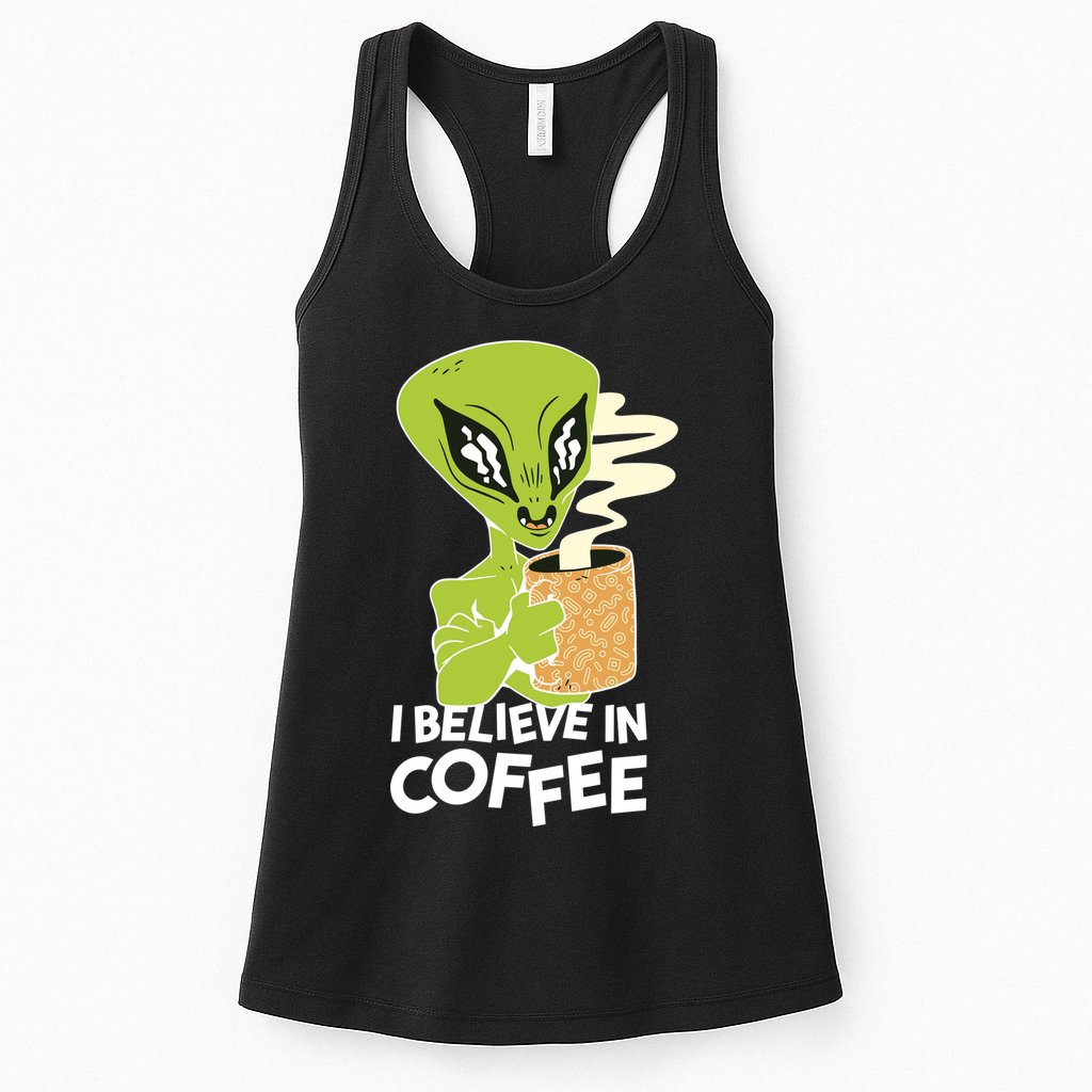 I Believe In Coffee Alien Womens Tank Top
