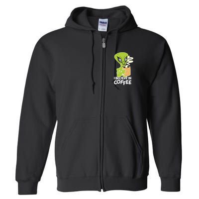 I Believe In Coffee Alien Full Zip Hoodie