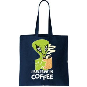 I Believe In Coffee Alien Tote Bag