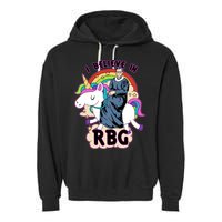 I Believe In RBG Ruth Bader Ginsburg  Garment-Dyed Fleece Hoodie