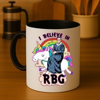 I Believe In RBG Ruth Bader Ginsburg  Mug