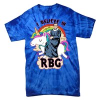 I Believe In RBG Ruth Bader Ginsburg  Tie-Dye T-Shirt