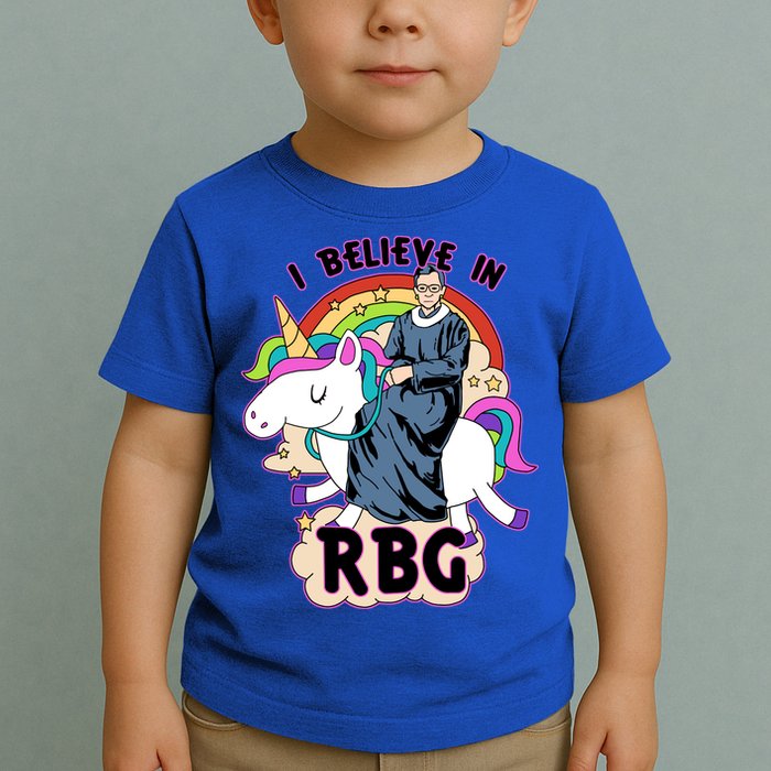 I Believe In RBG Ruth Bader Ginsburg  Toddler T-Shirt