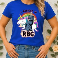 I Believe In RBG Ruth Bader Ginsburg  Womens T-Shirt