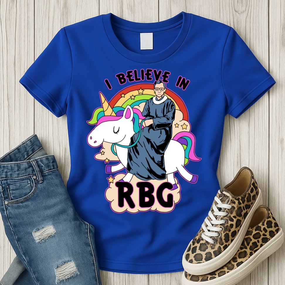 I Believe In RBG Ruth Bader Ginsburg  Womens T-Shirt