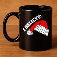 I Believe In Santa Claus Christmas 11oz C Handle Ceramic Mug