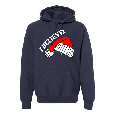 I Believe In Santa Claus Christmas Premium Hoodie