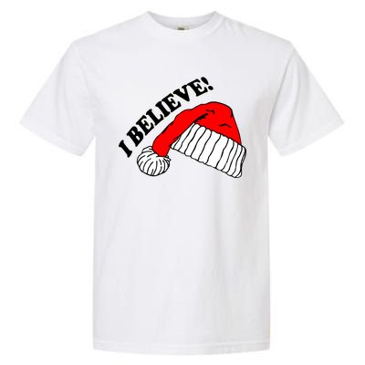 I Believe In Santa Claus Christmas Garment-Dyed Heavyweight T-Shirt