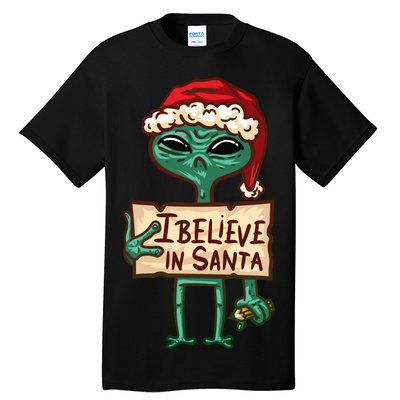 I Believe In Santa Funny Alien Christmas Tall T-Shirt