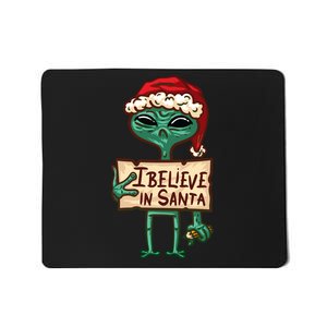 I Believe In Santa Funny Alien Christmas Mousepad