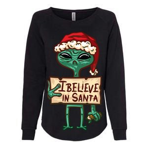 I Believe In Santa Funny Alien Christmas Womens California Wash Sweatshirt