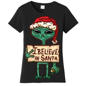 I Believe In Santa Funny Alien Christmas Women's T-Shirt