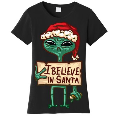 I Believe In Santa Funny Alien Christmas Women's T-Shirt