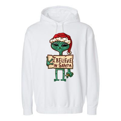 I Believe In Santa Funny Alien Christmas Garment-Dyed Fleece Hoodie