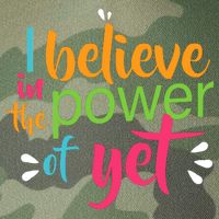 I Believe in the Power of Yet Growth Mindset Legacy Tie Dye Trucker Hat