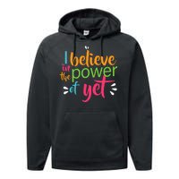 I Believe in the Power of Yet Growth Mindset Performance Fleece Hoodie