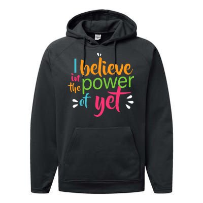 I Believe in the Power of Yet Growth Mindset Performance Fleece Hoodie