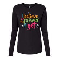 I Believe in the Power of Yet Growth Mindset Womens Cotton Relaxed Long Sleeve T-Shirt