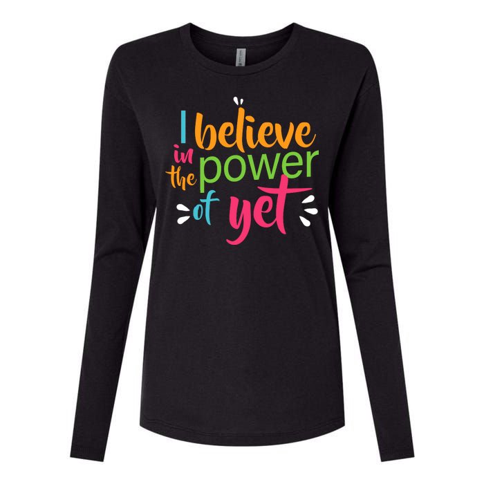 I Believe in the Power of Yet Growth Mindset Womens Cotton Relaxed Long Sleeve T-Shirt