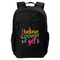 I Believe in the Power of Yet Growth Mindset Backpack