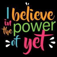 I Believe in the Power of Yet Growth Mindset Drawstring Bag