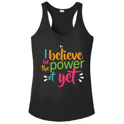 I Believe in the Power of Yet Growth Mindset Ladies PosiCharge Competitor Racerback Tank