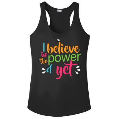 I Believe in the Power of Yet Growth Mindset Ladies PosiCharge Competitor Racerback Tank