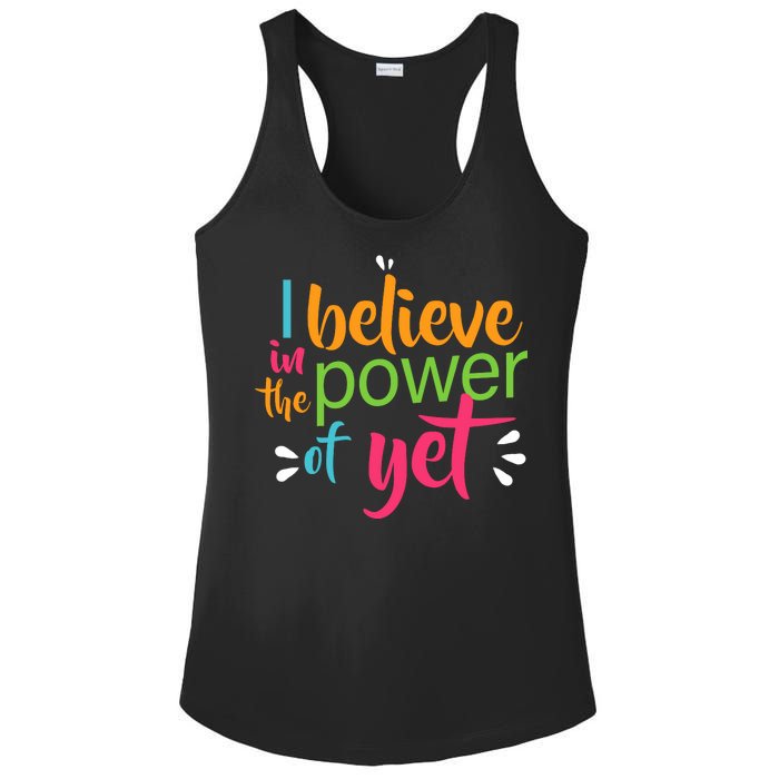 I Believe in the Power of Yet Growth Mindset Ladies PosiCharge Competitor Racerback Tank