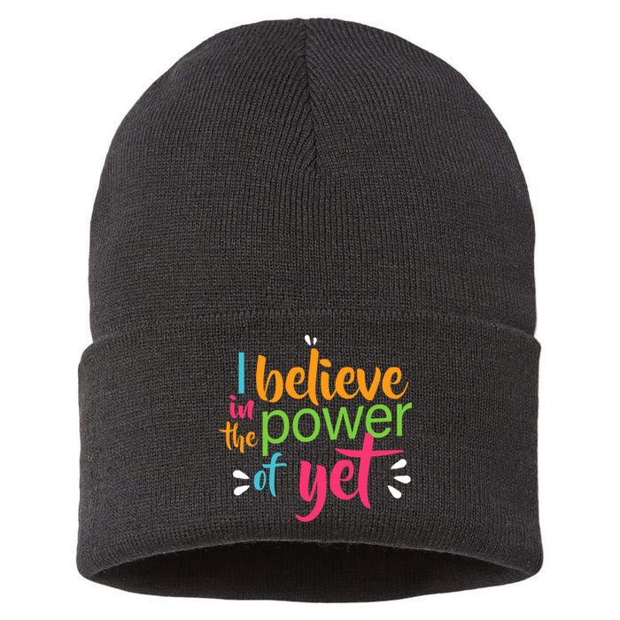 I Believe in the Power of Yet Growth Mindset Sustainable Knit Beanie