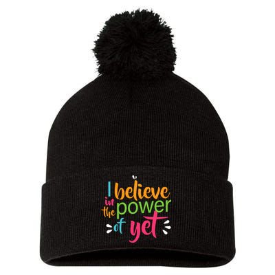 I Believe in the Power of Yet Growth Mindset Pom Pom 12in Knit Beanie