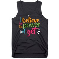 I Believe in the Power of Yet Growth Mindset Tank Top