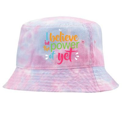 I Believe in the Power of Yet Growth Mindset Tie-Dyed Bucket Hat