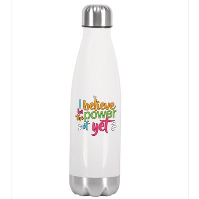 I Believe in the Power of Yet Growth Mindset Stainless Steel Insulated Water Bottle