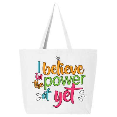 I Believe in the Power of Yet Growth Mindset 25L Jumbo Tote