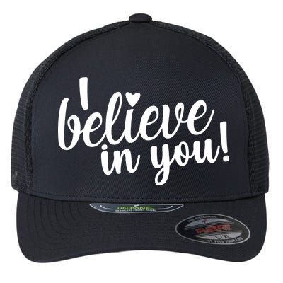 I Believe In You Teacher Flexfit Unipanel Trucker Cap