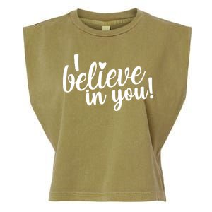 I Believe In You Teacher Garment-Dyed Women's Muscle Tee