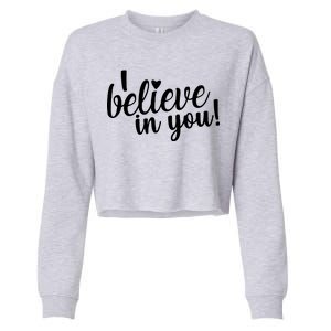 I Believe In You Teacher Cropped Pullover Crew