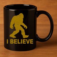 I Believe Sasquatch Bigfoot 11oz C Handle Ceramic Mug