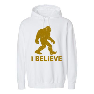 I Believe Sasquatch Bigfoot Garment-Dyed Fleece Hoodie