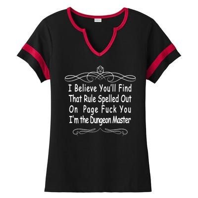 I Believe You'll That Rule Dungeon Master Ladies Halftime Notch Neck Tee