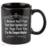 I Believe You'll That Rule Dungeon Master 11oz C Handle Ceramic Mug
