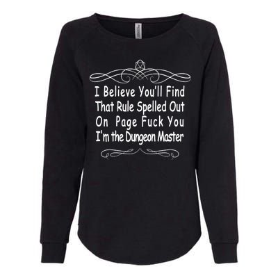 I Believe You'll That Rule Dungeon Master Womens California Wash Sweatshirt